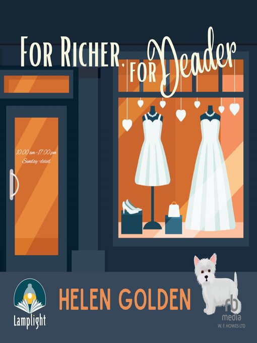 Title details for For Richer, For Deader by Helen Golden - Available